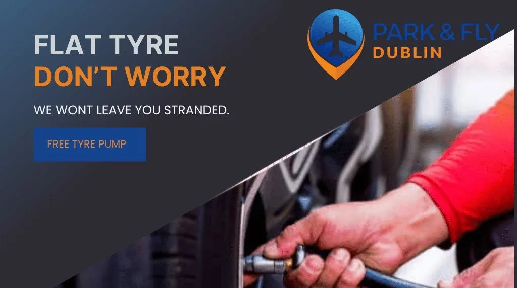 Flat tyre? Don't worry — we won't leave you stranded. Free tyre pump from Park and Fly Dublin.